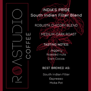 INDIA’S PRIDE- South Indian Filter Blend